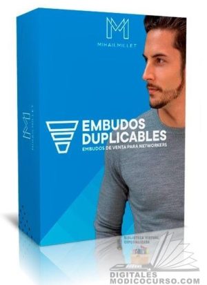 Curso Embudos Duplicables – Mihail Millet