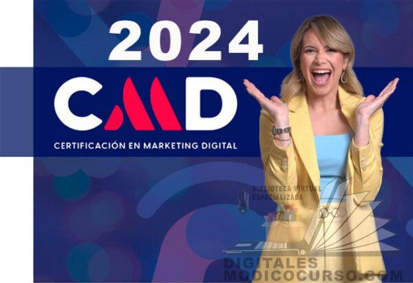 CMD – Certificación en Marketing Digital e Inteligencia Artificial – Convierte Más 2024