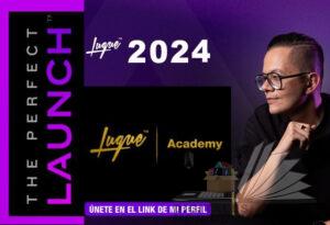 The Perfect Launch de Luque Academy 2024