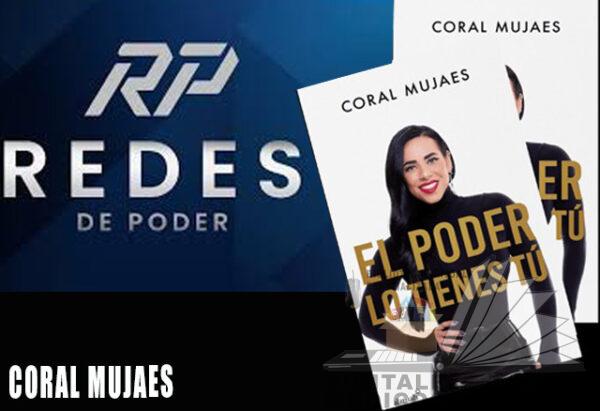 Redes de Poder – Coral Mujaes